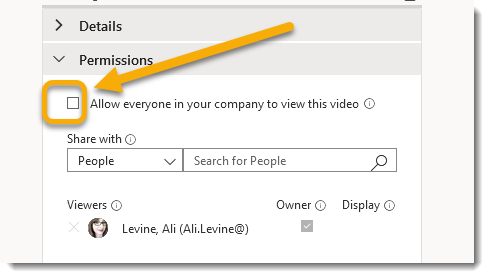 Permissions: uncheck allow everyone in your company to view this video